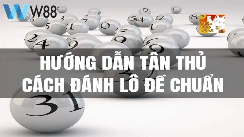 Cách đánh lô đề hiệu quả – Bí quyết đánh lô đề thành công