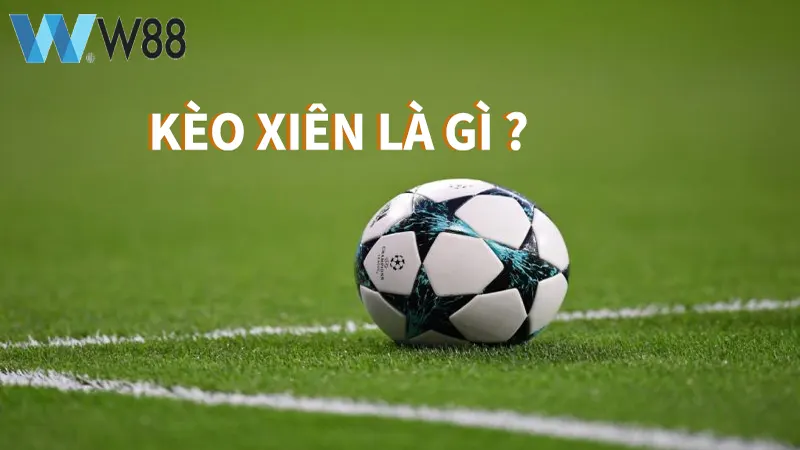 Soi kèo xiên hôm nay cực chuẩn với cách tính đơn giản từ chuyên gia